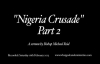 Bishop Michael Reid  Nigeria Crusade  Part 2