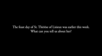 The Life and Lessons of St. Thérèse of Lisieux.flv