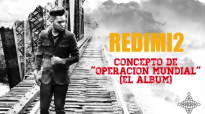 Operación Mundial (Definicion) – Redimi2 (Redimi2Oficial) (1).mp4