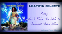 Leatitia Celeste â€” Medley (Mokili Eloba _Na Salela Yo _ Emmanuel _ Baba AllÃ©luia.mp4