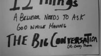 The Big Conversation- Twelve Things- Dr. Cindy Trimm.mp4