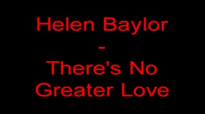 Helen Baylor  Theres No Greater Love