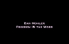 Dan Mohler - Freedom IN the Word.mp4