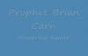 Prophet Brian Carn - POWERLESS SAINTS