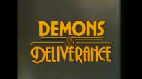 43 Lester Sumrall  Demons and Deliverance I Pt  18 of 21 Seven steps toward Demon Possession
