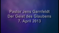 Jens Garnfeldt - Der Geist des Glaubens - 07.04.2013.flv