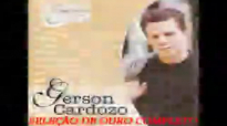 GERSON CARDOSO SELEO DE OURO CD COMPLETO 1