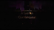 Je Sais Qui Je Suis Je Suis Plus Que VainqueurGregory Toussaint Tabernacle of Glory Shekinah