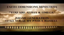 Israel Houghton You are alpha & Omega by FDM Judah Generation