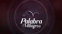 El Poder de la alabanza y la adoracin 3  Apstol Eduardo Caas Estrada  Palabra y Milagros 52