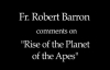 Fr. Robert Barron on Rise of the Planet of the Apes.flv