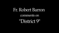 Fr. Robert Barron on District 9.flv