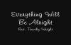 Everything Will Be Alright by Rev. Timothy Wright.flv