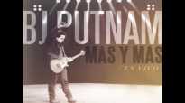 Bj Putnam - Glorioso Feat.Lucia Parker (En Vivo).mp4