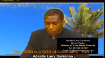 apostle larry dorkenoo The Lord is God of covenants sun 6 apr 2014.flv