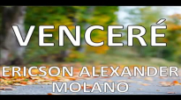 venceré Ericson Alexander Molano con letra.mp4