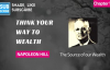 Napoleon Hill - Chapter 18, Source of Wealth - Think Your Way to Wealth, Andrew Carnegie Intervie.mp4