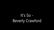 Beverly Crawford - It's So.flv