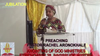 Jubilation by Pastor Rachel Aronokhale  Anointing of God Ministries  July 2023.mp4