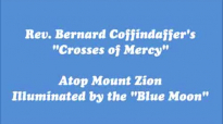 Mount Zion Crosses of Mercy Photo_Video Featuring Solos by Ivan Parker.flv