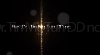 Rev Dr Tin Mg Tun DD nc, စစ္မွန္ေသာ á€á€á€¹á€»á€•ဳကá€á€¯á€¸á€€á€¼á€šá€¹á€»á€á€„္း 2015 03 22 sermon.flv