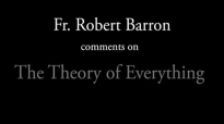 Fr. Barron on The Theory of Everything.flv