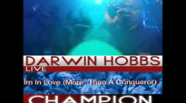 Darwin Hobbs - Im In Love (More Than A Conqueror).flv