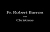 Bishop Robert Barron on Christmas.flv