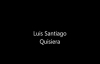 Luis Santiago - Quisiera.mp4