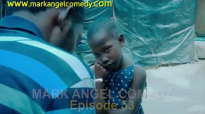 FREE WORLD (Mark Angel Comedy) (Episode 53).mp4