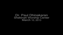 March 10, 2013 Dr. Paul Dhinakaran