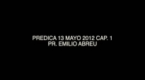 Prdica Pr Emilio Abreu  13May2012 Cap 1  CFATV 