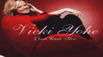 Vicki Yohe - I Just Want You.flv