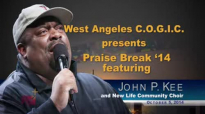 John P Kee At West Angeles COGIC 2014