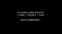 C3 Online -17_02_2013 _ J.John - What Is Christianity.mp4