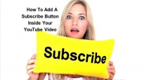 How To Add A Subscribe Button Into Your YouTube Videos.mp4