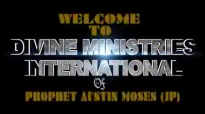 Prophet Austin Moses Ministries  Break Barrier