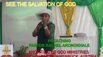 See the Salvation of God 2 by Pastor Rachel Aronokhale  Anointing of God Ministries April 2023.mp4