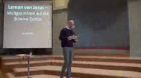 15.Lernen von Jesus - Mutiges Hören auf die Stimme Gottes _ Marlon Heins.flv