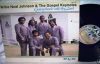 I Can't Turn Around (Vinyl LP) - Willie Neal Johnson & The Gospel Keynotes.flv