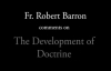 Fr. Barron on The Development of Doctrine.flv