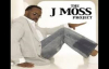 J Moss-Don't Pray & Worry.flv