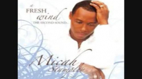 Micah Stampley- I Believe.flv