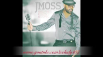 J Moss Pour Into Me.flv