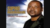 Sipho Makhabane  Ebenezer