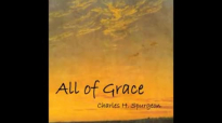 All of Grace by Charles Spurgeon