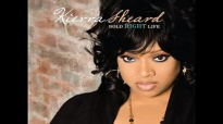 Kierra Sheard - Praise Him Now.flv