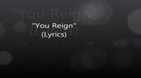 Vashawn Mitchell You Reign Lyrics