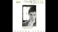 Las Mejores Canciones de Marcos Vidal.flv