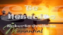 Te Nesecito, con letra, Roberto Orellana.mp4